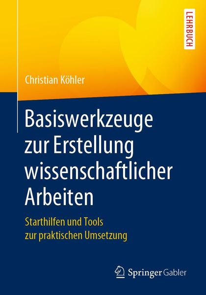 Produktbild: Basiswerkzeuge zur Erstellung wissenschaftlicher Arbeiten