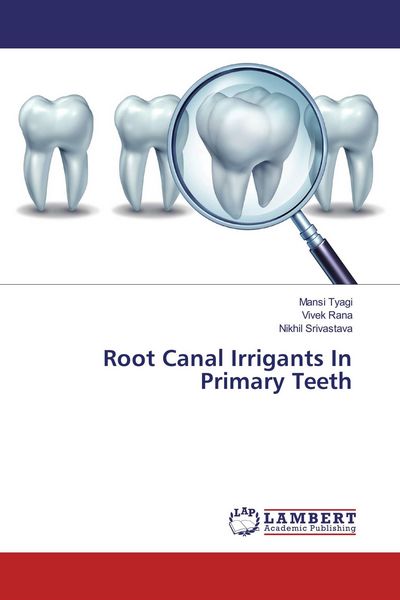 Produktbild: Root Canal Irrigants In Primary Teeth