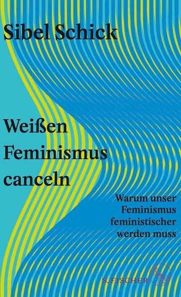 Produktbild: Wei&szlig;en Feminismus canceln
