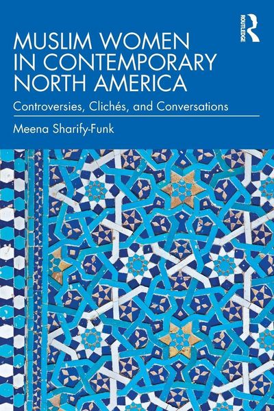 Produktbild: Muslim Women in Contemporary North America