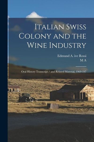 Produktbild: Italian Swiss Colony and the Wine Industry