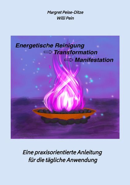 Produktbild: Energetische Reinigung -> Transformation -> Manifestation