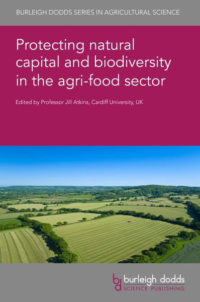 Produktbild: Protecting natural capital and biodiversity in the agri-food sector
