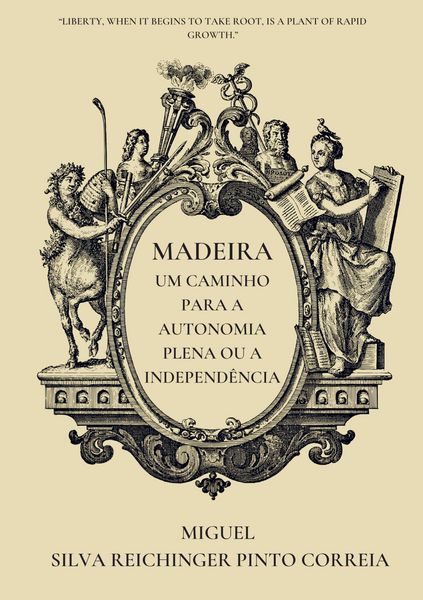 Produktbild: Miguel Silva Reichinger Pinto Correia: Madeira - Um Caminho