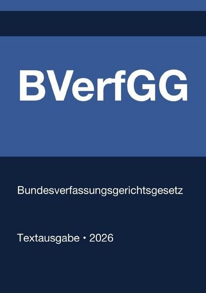 Produktbild: BVerfGG - Bundesverfassungsgerichtsgesetz (Deutschland) 2026