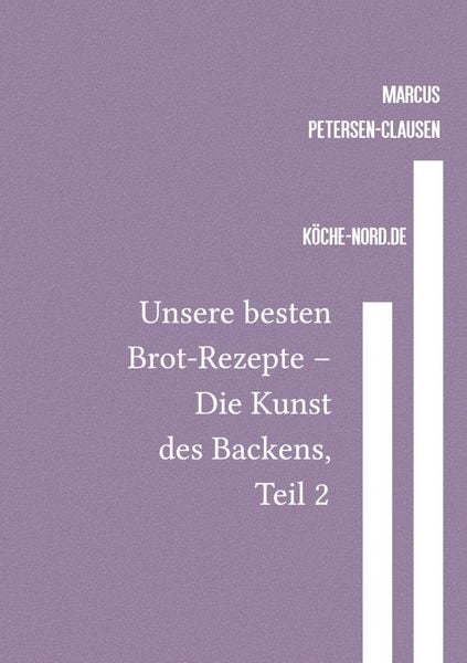 Produktbild: Backen / Unsere besten Brot-Rezepte &ndash; Die Kunst des Backens, Teil 2