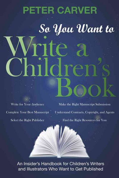 Produktbild: Carver, P: So You Want to Write a Children's Book