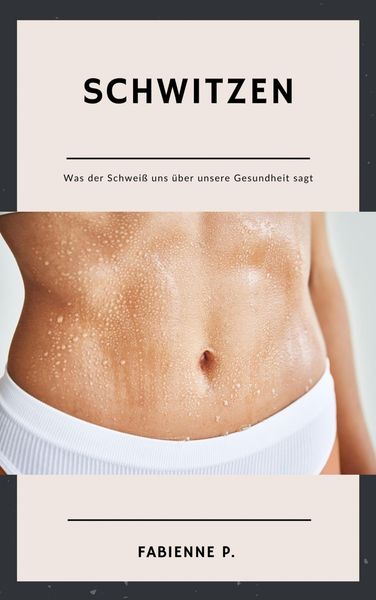 Produktbild: Schwitzen