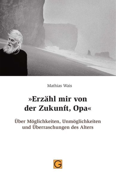 Produktbild: "Erz&auml;hl mir von der Zukunft, Opa"