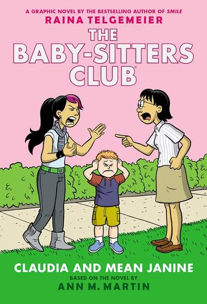 Produktbild: Claudia and Mean Janine: A Graphic Novel (the Baby-Sitters Club #4)