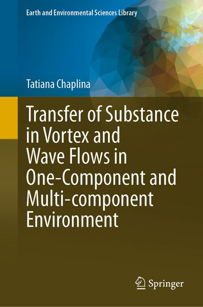 Produktbild: Transfer of Substance in Vortex and Wave Flows in One-Component and Multi-component Environment