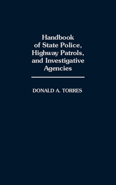 Produktbild: Handbook of State Police, Highway Patrols, and Investigative Agencies