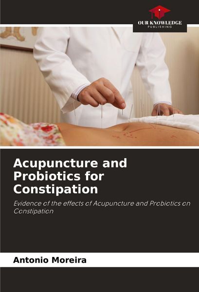 Produktbild: Acupuncture and Probiotics for Constipation
