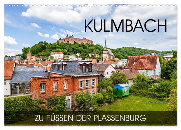 Produktbild: Kulmbach - zu F&uuml;&szlig;en der Plassenburg (Wandkalender 2026 DIN A2 quer), CALVENDO Monatskalender