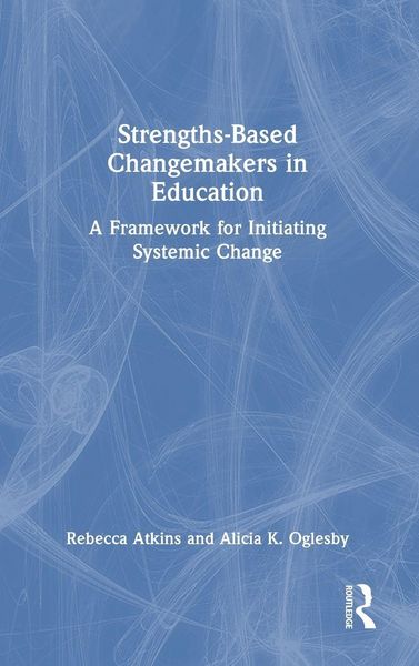 Produktbild: Strengths-Based Changemakers in Education