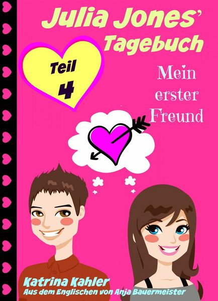 Produktbild: Julia Jones' Tagebuch - Teil 4 - Mein erster Freund