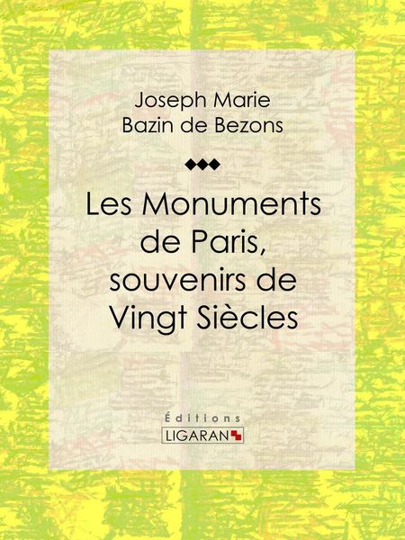 Produktbild: Les Monuments de Paris souvenirs de Vingt Si&egrave;cles