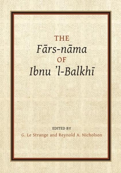 Produktbild: The Fārs-Nāma of Ibnu L-Balkhī