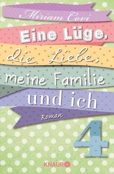 Produktbild: Eine L&uuml;ge, die Liebe, meine Familie und ich 4