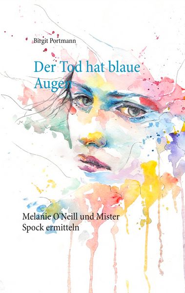 Der Tod hat blaue Augen, Taschenbuch von Birgit Portmann, BoD – Books on Demand, 9783750403772