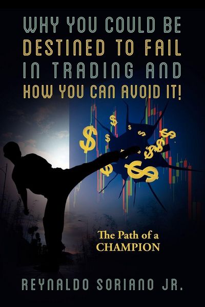 Produktbild: Why You Could Be Destined To Fail In Trading and How You Can Avoid It!