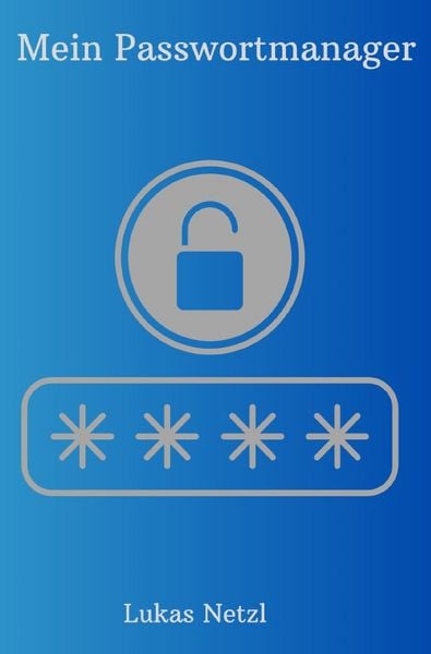 Passwortbuch - Passwortmanager mit ABC Register - Deutsch, Taschenbuch von Lukas Netzl, Epubli, 9783818757571
