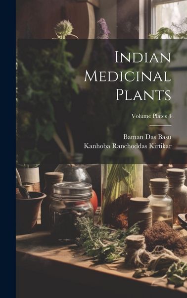 Produktbild: Indian Medicinal Plants; Volume plates 4