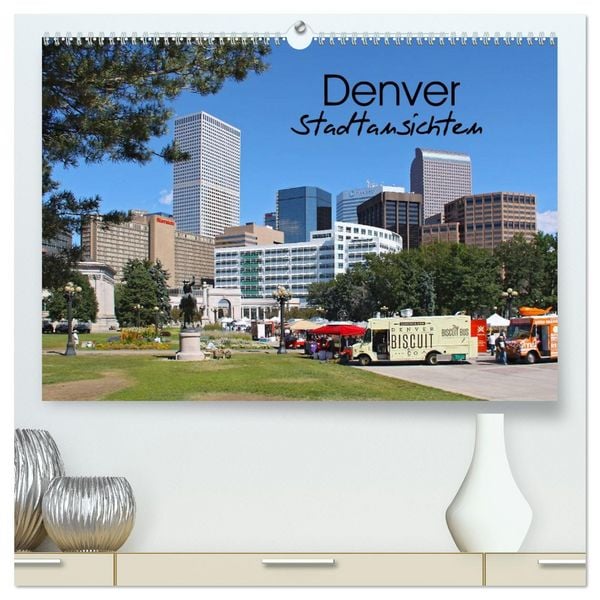 Produktbild: Denver Stadtansichten (hochwertiger Premium Wandkalender 2026 DIN A2 quer), Kunstdruck in Hochglanz