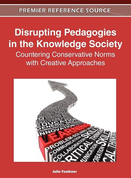 Produktbild: Disrupting Pedagogies in the Knowledge Society