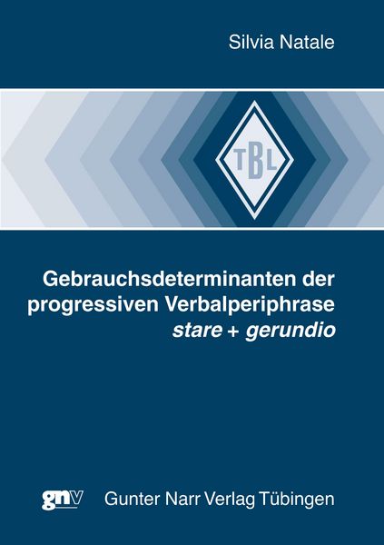 Produktbild: Gebrauchsdeterminanten der progressiven Verbalperiphrase stare + gerundio