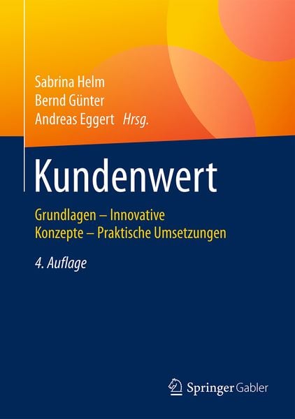 Kundenwert, Gebundene Ausgabe von , Springer Fachmedien Wiesbaden GmbH, 978-3-658-10919-6