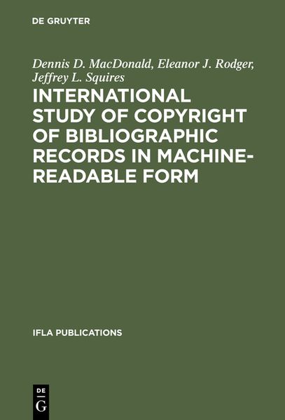 Produktbild: International Study of Copyright of Bibliographic Records in Machine-Readable Form