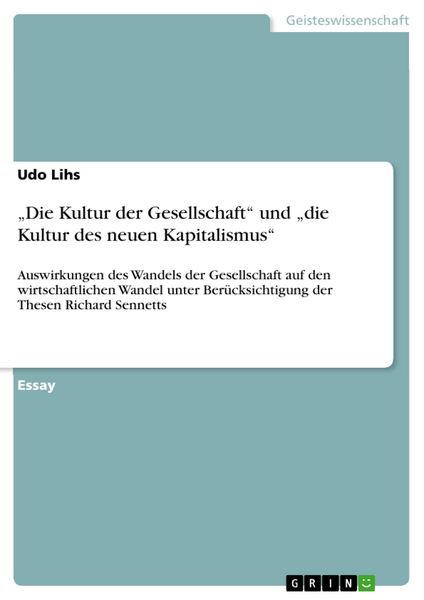 Produktbild: "Die Kultur der Gesellschaft" und "die Kultur des neuen Kapitalismus"