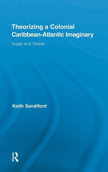 Produktbild: Theorizing a Colonial Caribbean-Atlantic Imaginary