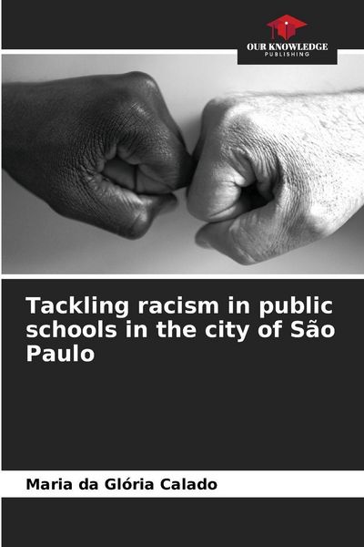 Produktbild: Tackling racism in public schools in the city of S&atilde;o Paulo