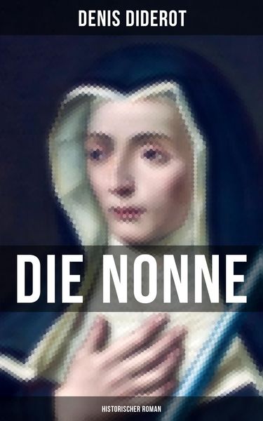 Produktbild: DIE NONNE: Historischer Roman