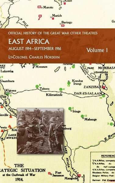 Produktbild: EAST AFRICA VOLUME 1 August 1914-September 1916