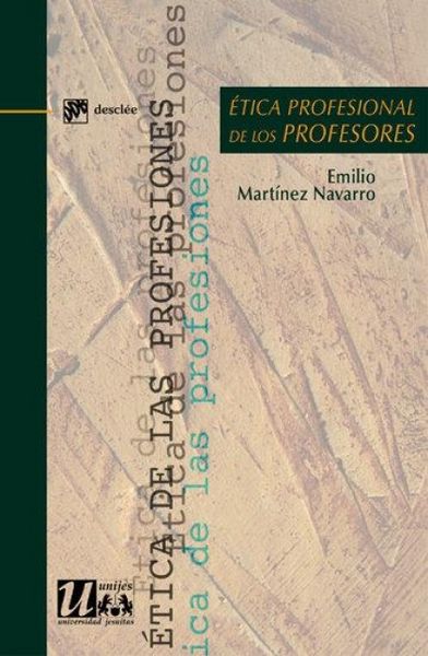 Produktbild: &Eacute;tica profesional de los profesores
