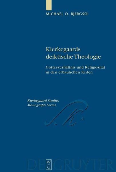 Produktbild: Kierkegaards deiktische Theologie