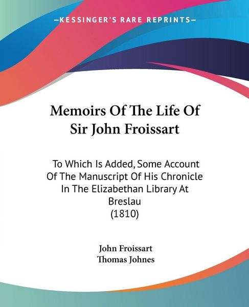 Produktbild: Memoirs Of The Life Of Sir John Froissart