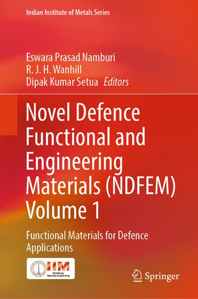 Produktbild: Novel Defence Functional and Engineering Materials (NDFEM) Volume 1