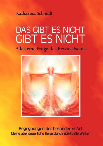 Produktbild: Das gibt es nicht gibt es nicht - Alles eine Frage des Bewusstseins
