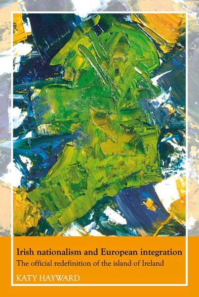 Produktbild: Irish Nationalism and European Integration