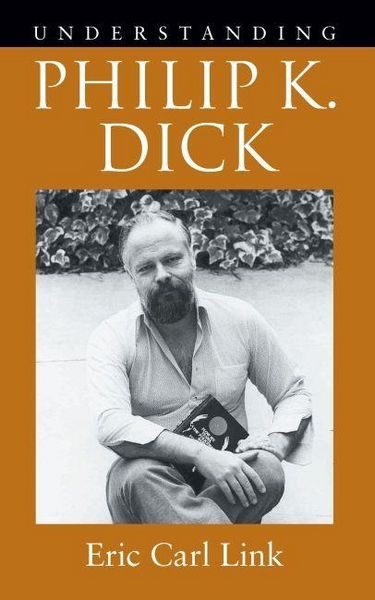 Produktbild: Understanding Philip K. Dick