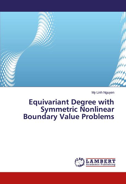 Produktbild: Equivariant Degree with Symmetric Nonlinear Boundary Value Problems