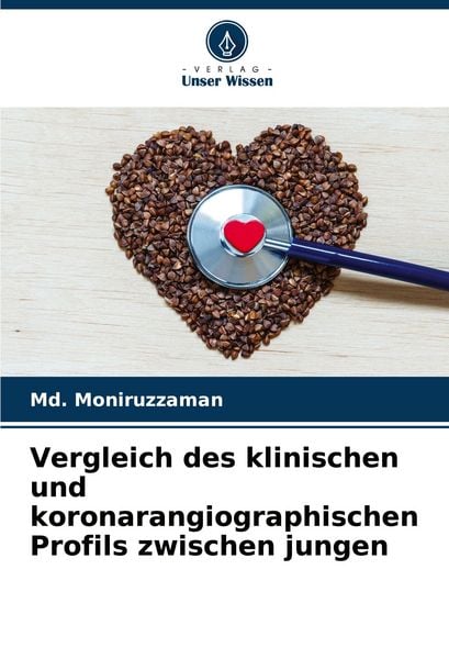 Produktbild: Vergleich des klinischen und koronarangiographischen Profils zwischen jungen