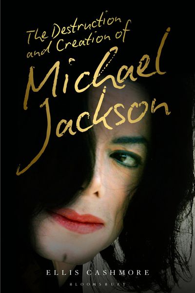 Produktbild: The Destruction and Creation of Michael Jackson