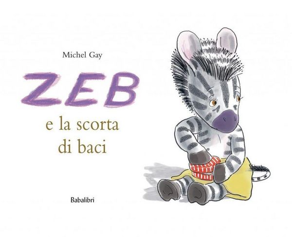 Produktbild: Zeb e la scorta di baci