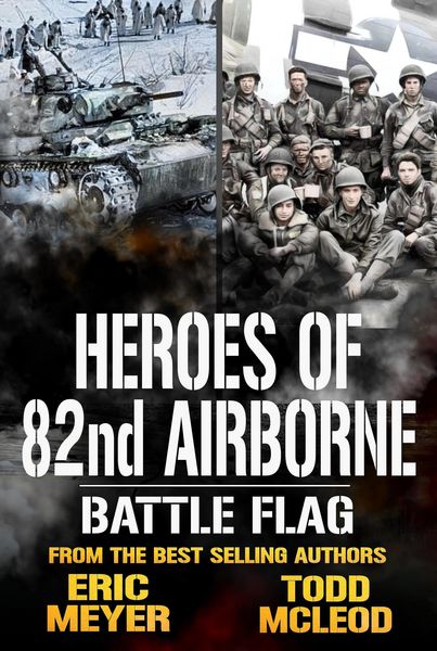 Produktbild: Battle Flag: Heroes of the 82nd Airborne Book 9