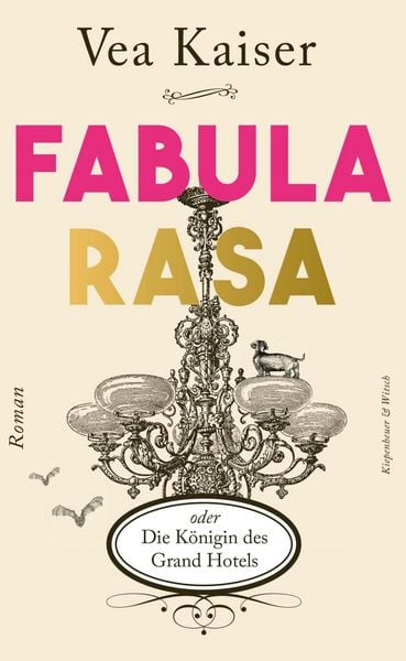 Produktbild: Fabula Rasa oder Die K&ouml;nigin des Grand Hotels